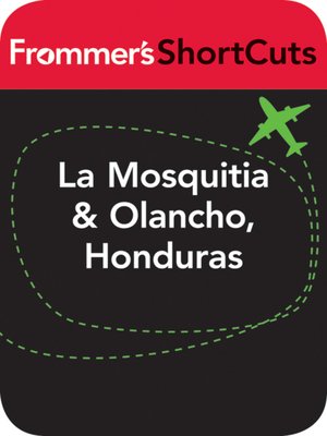 cover image of La Mosquitia and Olancho, Honduras